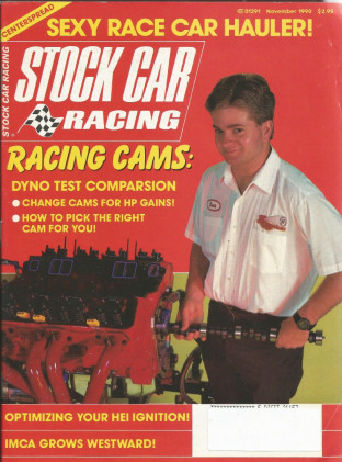 STOCK CAR RACING 1990 NOV - Camshaft, HEI, Press, Garrett Hauler, McGriff, IMCA